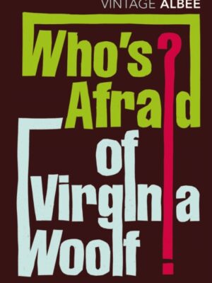 Who's Afraid Of Virginia Woolf