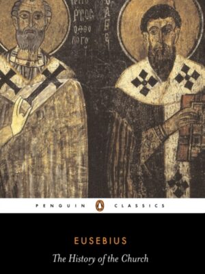 The History of the Church from Christ to Constantine