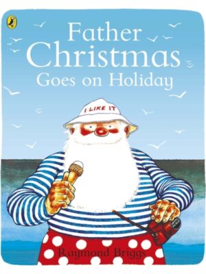 Father Christmas Goes on Holiday