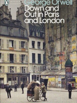 Down and Out in Paris and London
