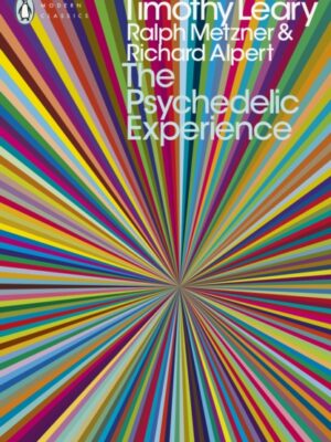 The Psychedelic Experience