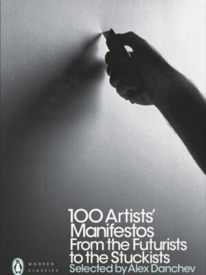100 Artists' Manifestos