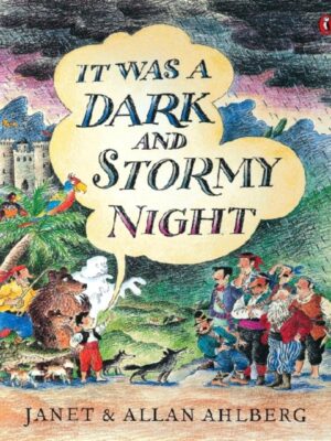 It Was a Dark and Stormy Night