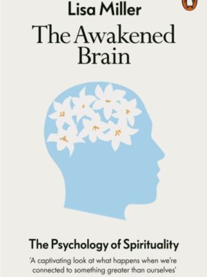 The Awakened Brain