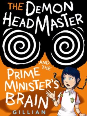 The Demon Headmaster and the Prime Minister's Brain