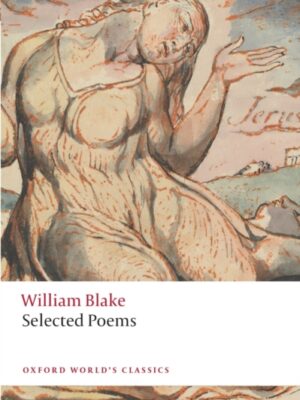 William Blake: Selected Poems