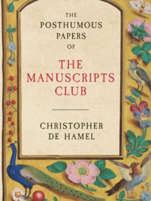 The Posthumous Papers of the Manuscripts Club