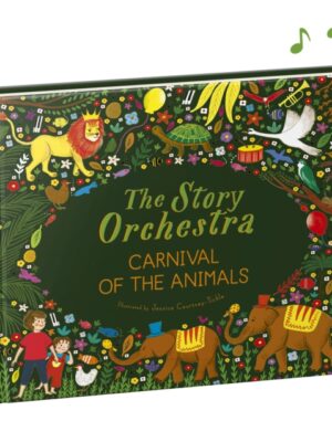 The Story Orchestra: Carnival of the Animals