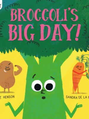 Broccoli's Big Day!