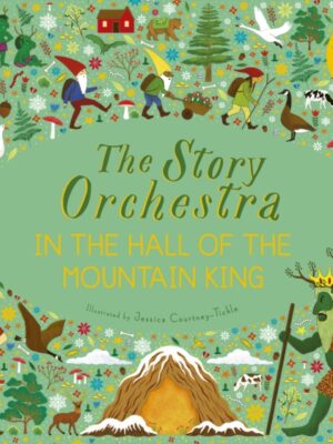 The Story Orchestra: In the Hall of the Mountain King