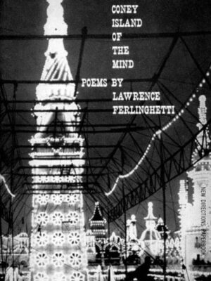 A Coney Island of the Mind