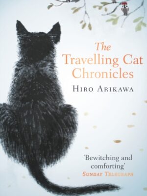 The Travelling Cat Chronicles
