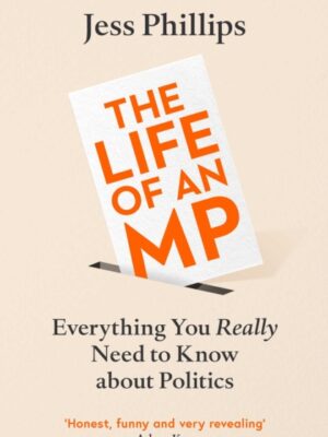 The Life of an MP