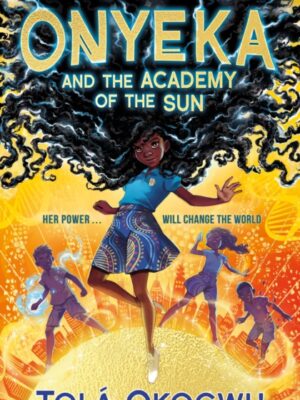 Onyeka and the Academy of the Sun