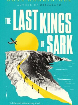 The Last Kings of Sark