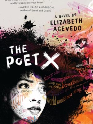 The Poet X - WINNER OF THE CILIP CARNEGIE MEDAL 2019