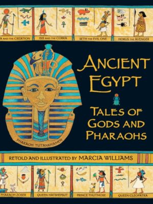 Ancient Egypt: Tales of Gods and Pharaohs