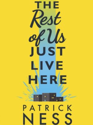 The Rest of Us Just Live Here