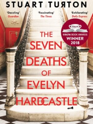 The Seven Deaths of Evelyn Hardcastle