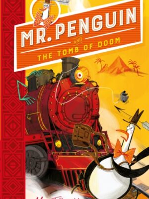 Mr Penguin and the Tomb of Doom