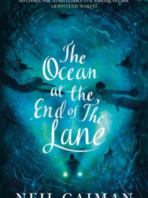 The Ocean at the End of the Lane