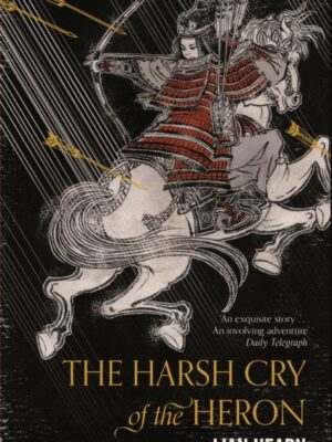 The Harsh Cry of the Heron