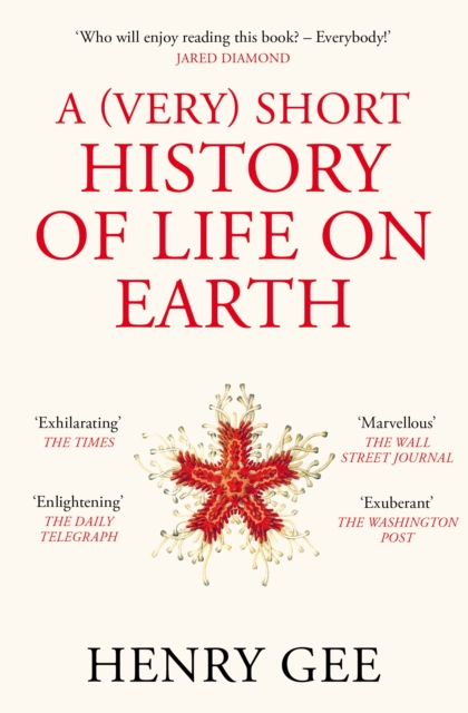 A (Very) Short History of Life On Earth