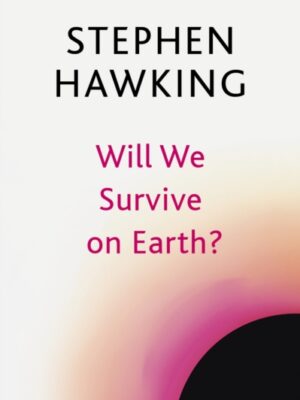 Will We Survive on Earth?