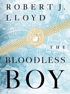 The Bloodless Boy
