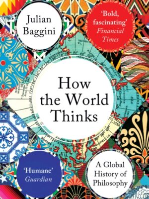 How the World Thinks