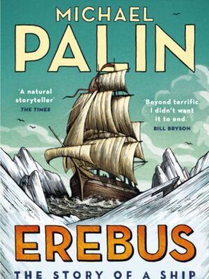 Erebus: The Story of a Ship