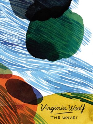 The Waves (Vintage Classics Woolf Series)