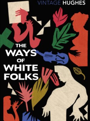 The Ways of White Folks