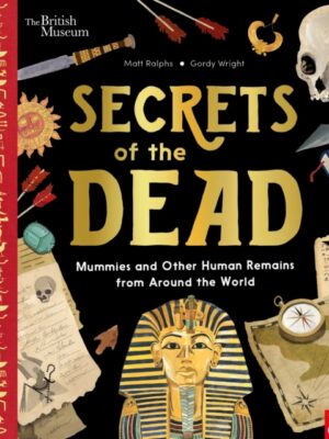 British Museum: Secrets of the Dead