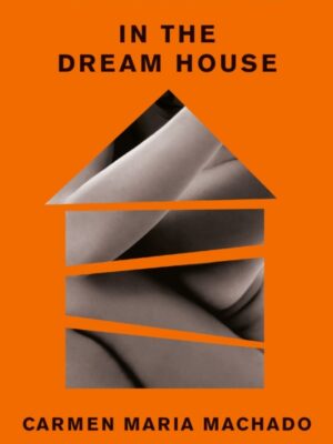 In the Dream House