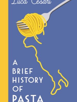 A Brief History of Pasta