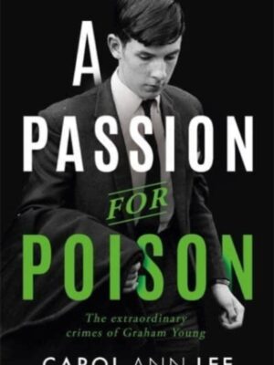 A Passion for Poison