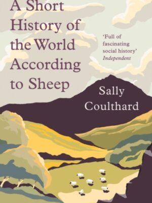 A Short History of the World According to Sheep
