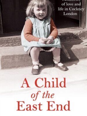 A Child of the East End
