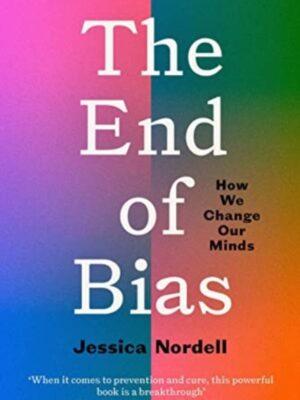 The End of Bias