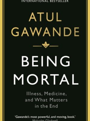 Being Mortal