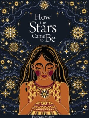 How the Stars Came to Be (Deluxe Edition)
