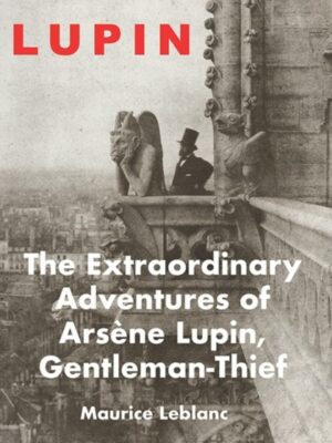 The Extraordinary Adventures of Arsene Lupin