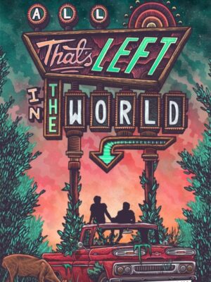 All That's Left in the World