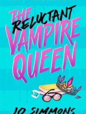 The Reluctant Vampire Queen