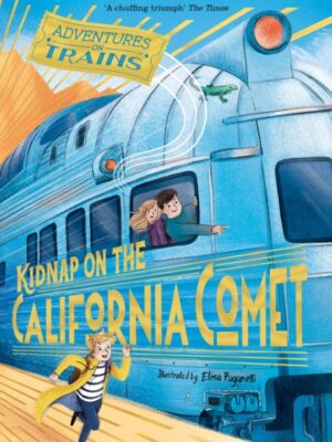 Kidnap on the California Comet