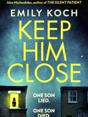 Keep Him Close