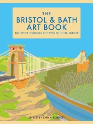 The Bristol and Bath Art Book