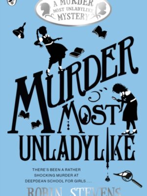 Murder Most Unladylike