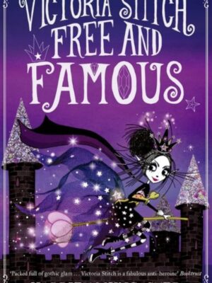Victoria Stitch: Free and Famous